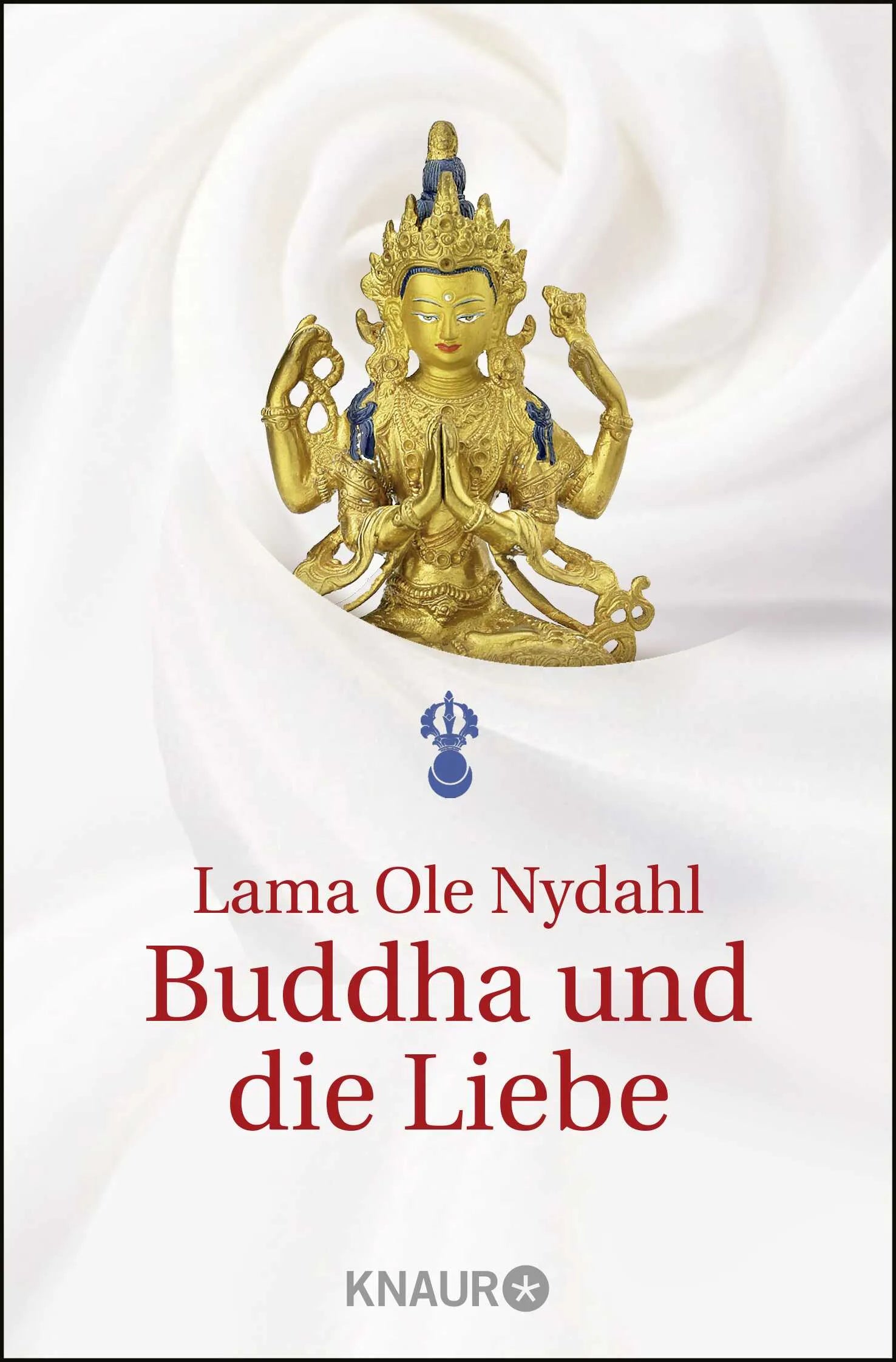Buchcover von 'Buddha und die Liebe' - Taschenbuch von Lama Ole Nydahl