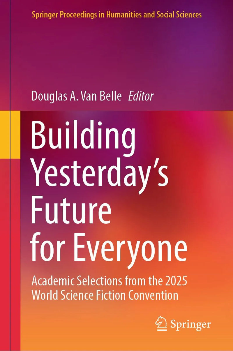 Building Yesterday's Future for Everyone