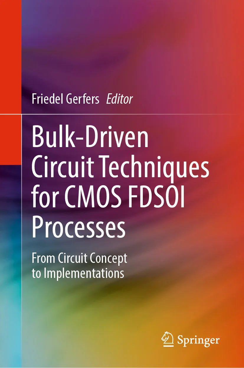 Cover: Bulk-Driven Circuit Techniques for CMOS FDSOI Processes (E-Book)