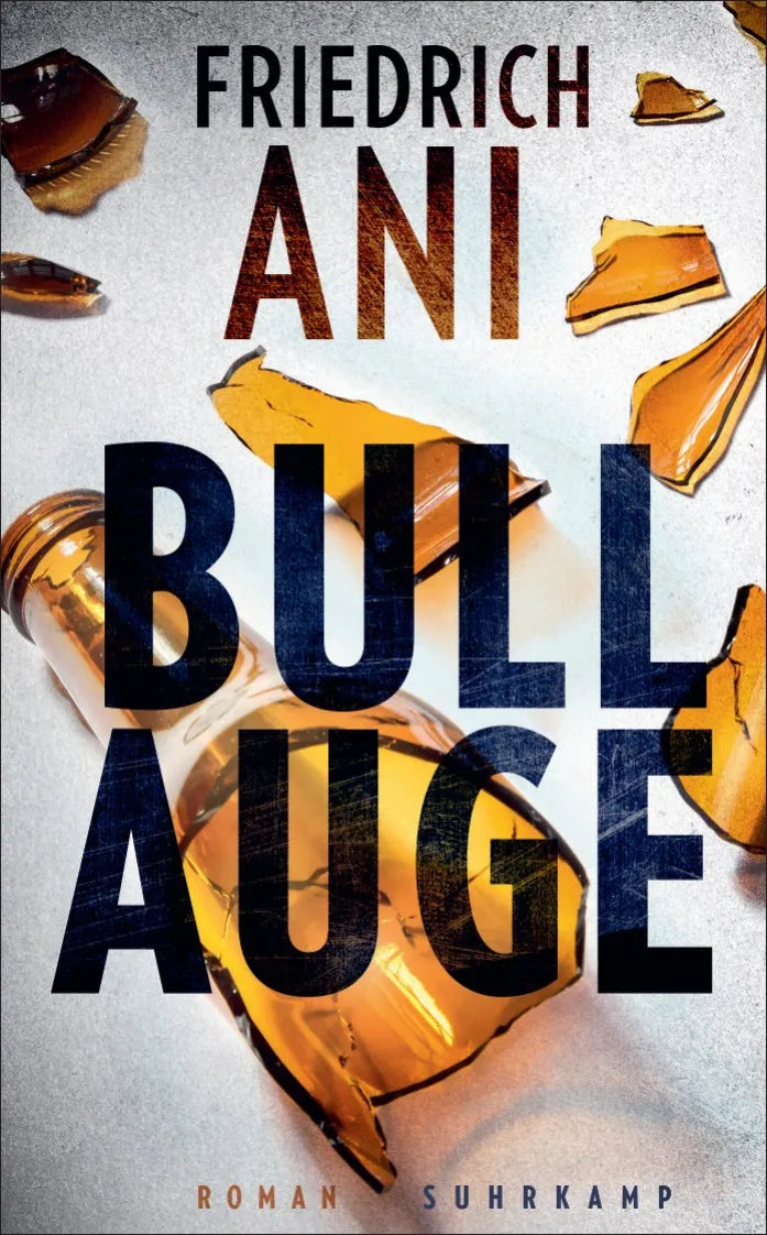 Buchcover von 'Bullauge' - Taschenbuch von Friedrich Ani