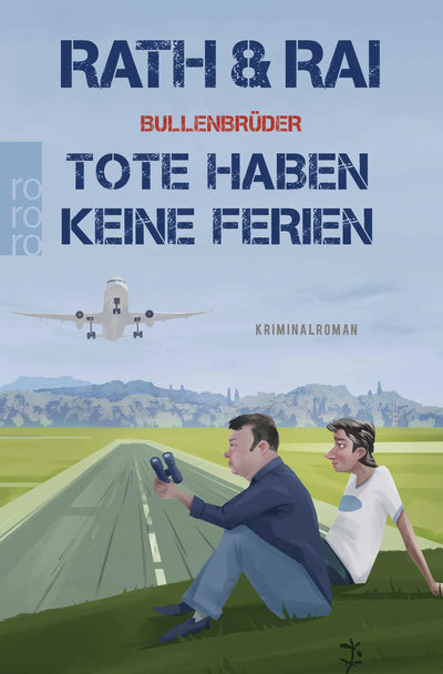 Bullenbrüder: Tote haben keine Ferien