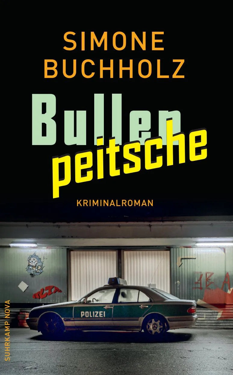 Cover: Bullenpeitsche − Kriminalroman (Paperback) von Simone Buchholz