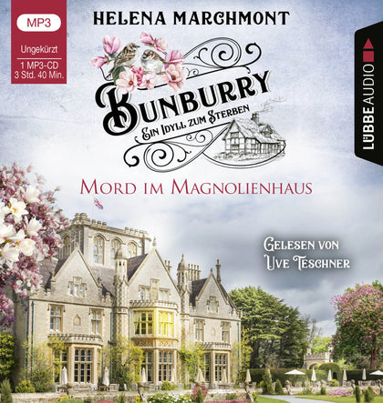 Buchcover von 'Bunburry - Mord im Magnolienhaus' - Hörbuch (CD) von Helena Marchmont