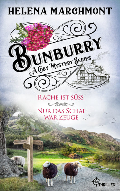 Buchcover von 'Bunburry - Ein Idyll zum Sterben' - Taschenbuch von Helena Marchmont