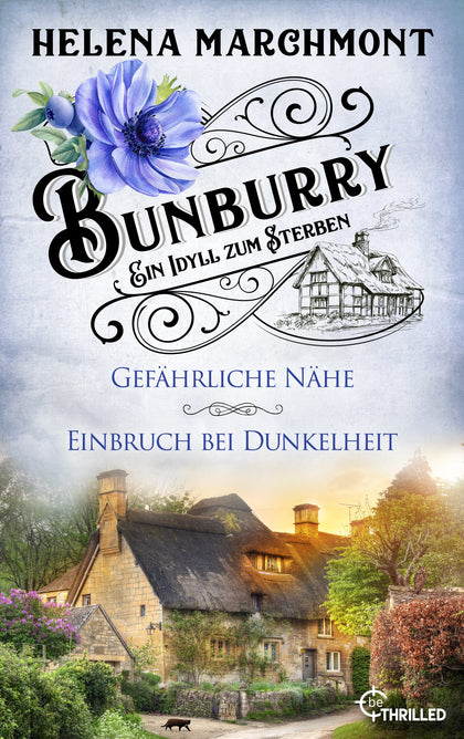 Cover: Bunburry - Ein Idyll zum Sterben (E-Book) von Helena Marchmont