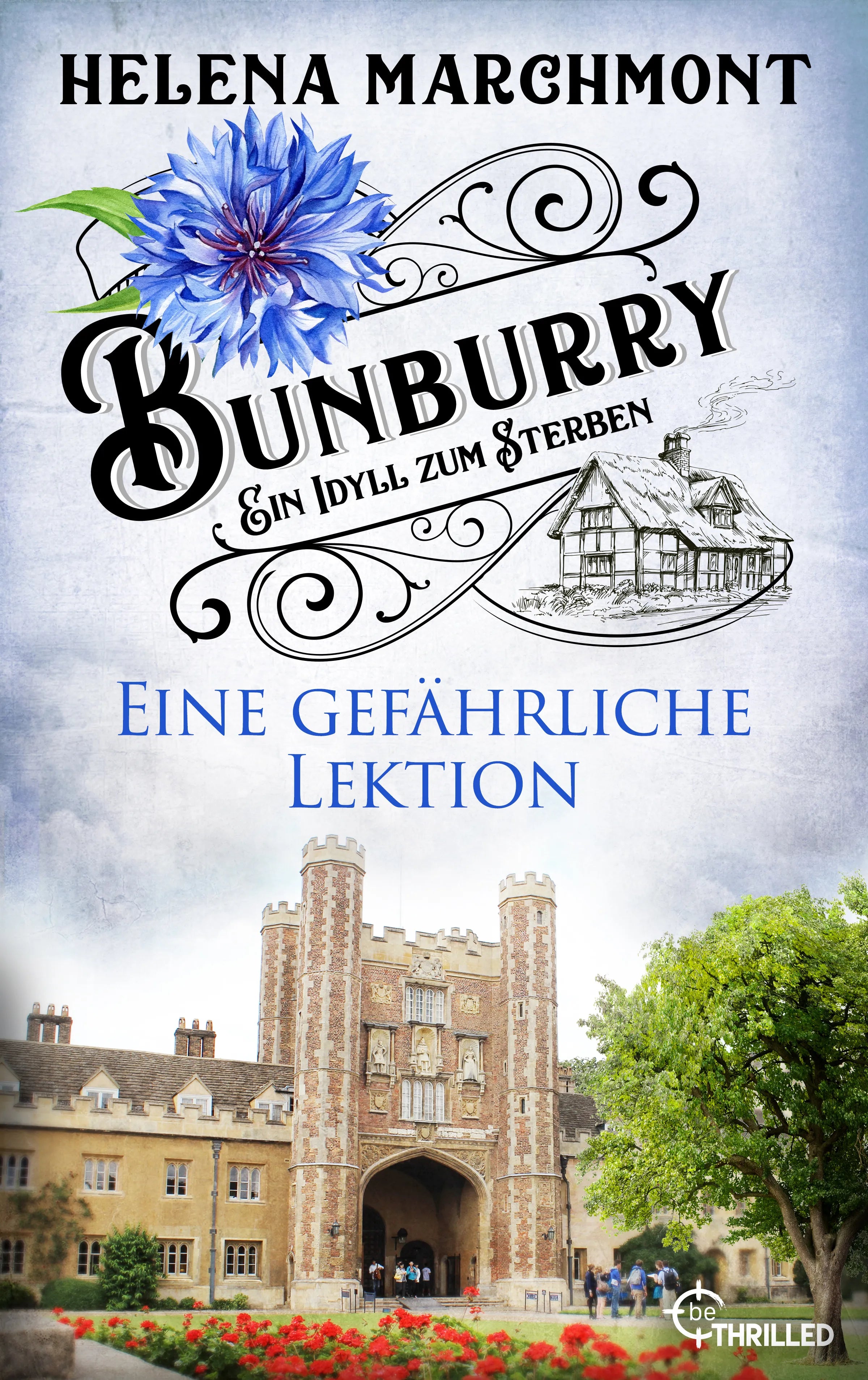 Cover: Bunburry - Eine gefährliche Lektion (E-Book) von Helena Marchmont