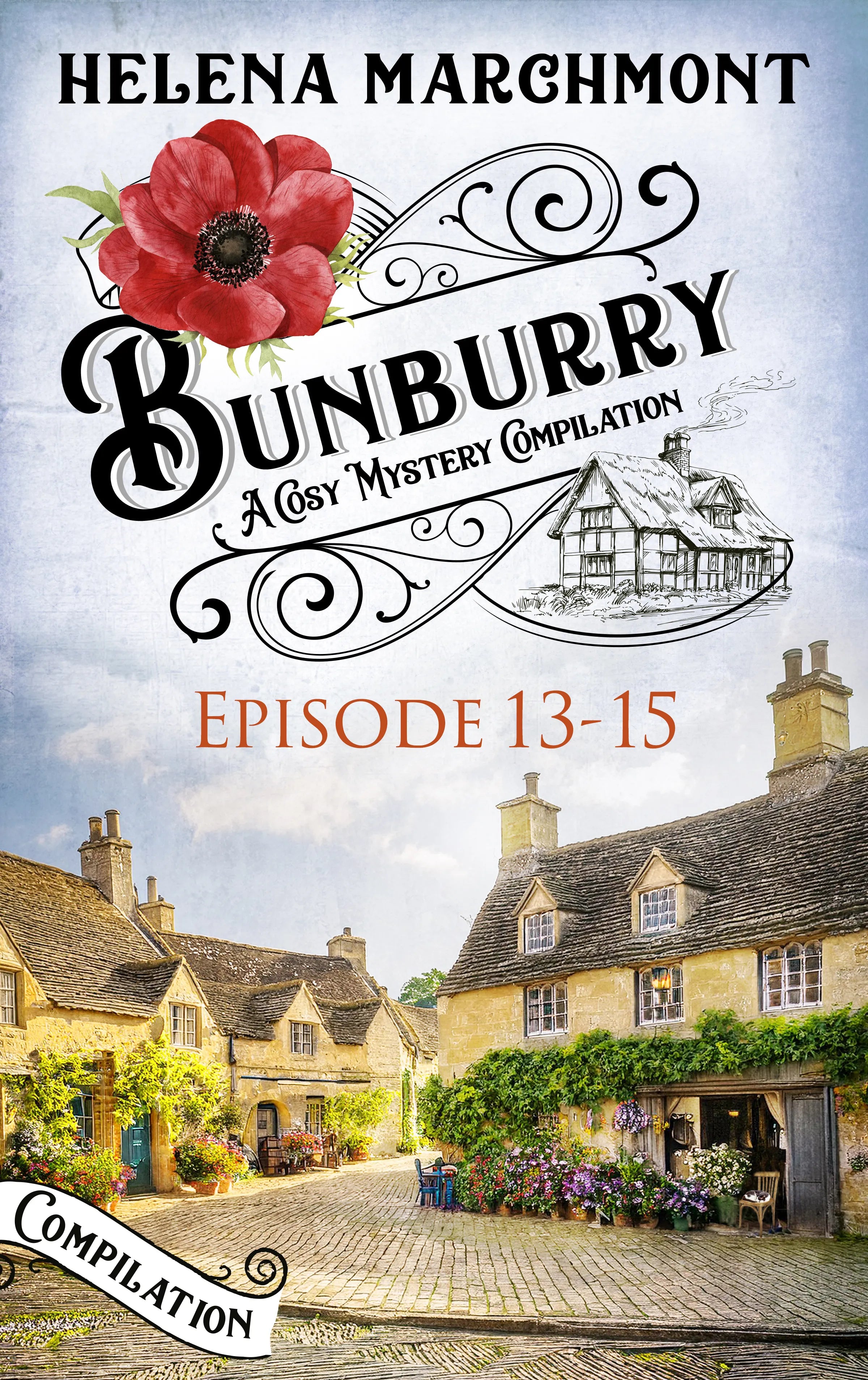 Cover: Bunburry - Episode 13-15 (E-Book) von Helena Marchmont