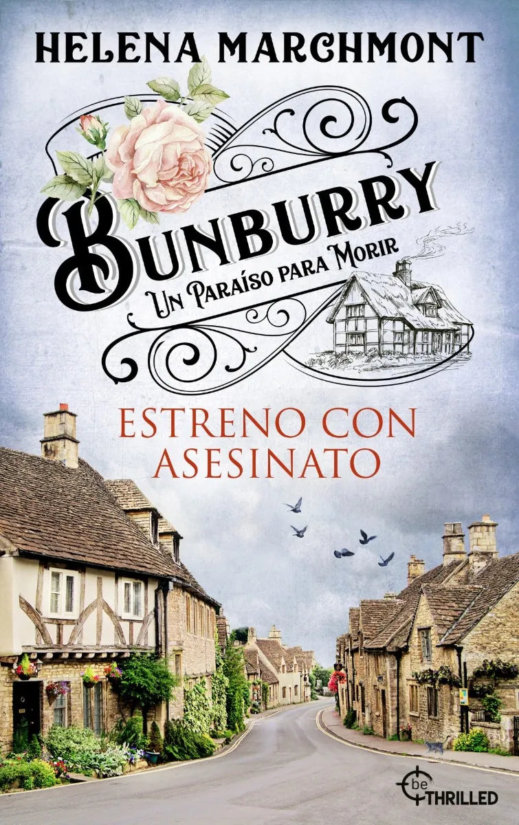 Cover: Bunburry - Estreno con asesinato (E-Book) von Helena Marchmont