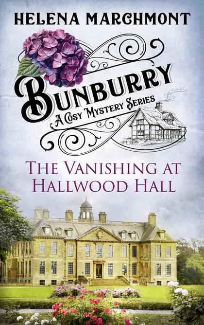 Cover: Bunburry - The Vanishing at Hallwood Hall (E-Book) von Helena Marchmont