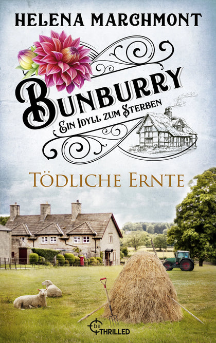 Cover: Bunburry - Tödliche Ernte (E-Book) von Helena Marchmont