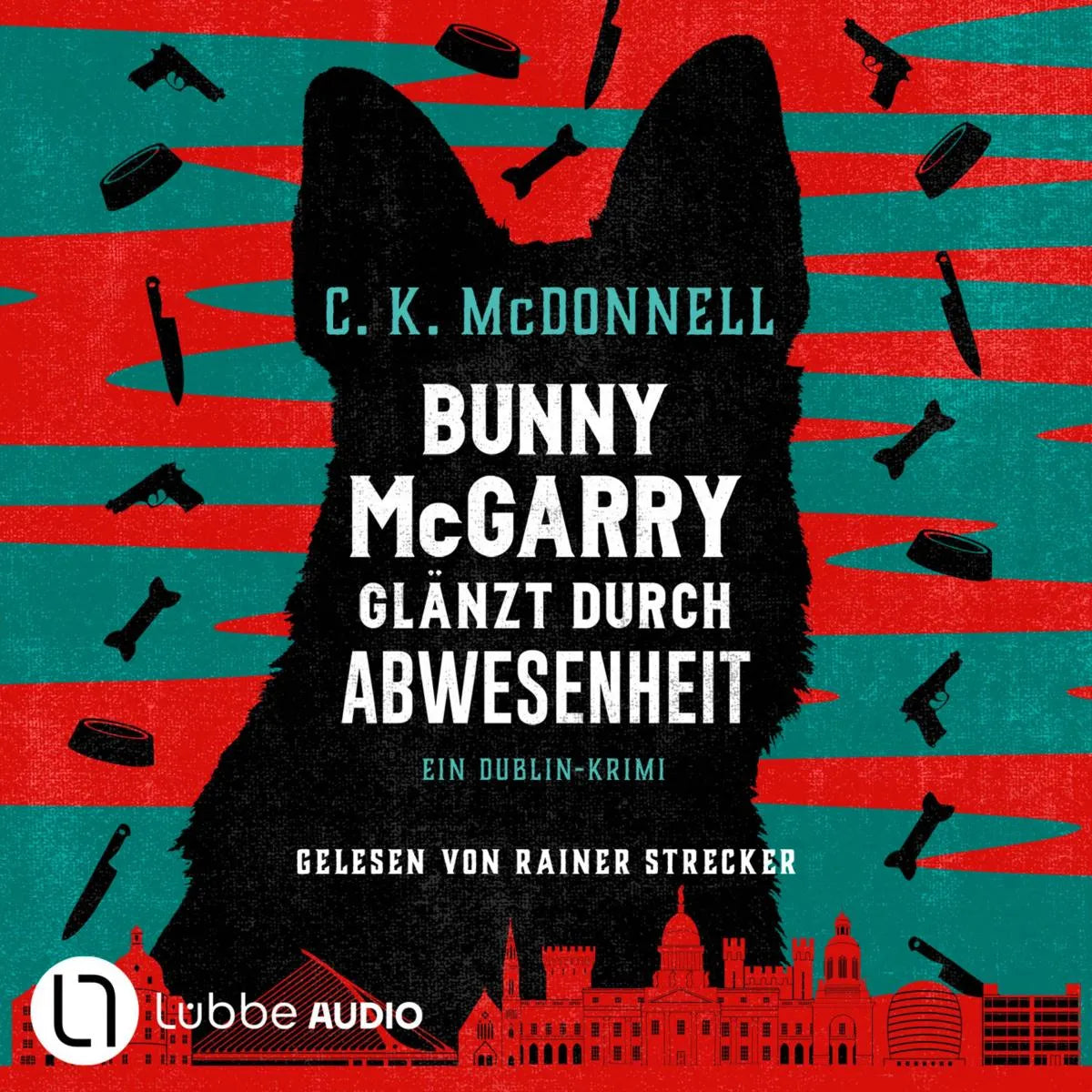 Cover: Bunny McGarry glänzt durch Abwesenheit (Hörbuch Download) von C. K. McDonnell
