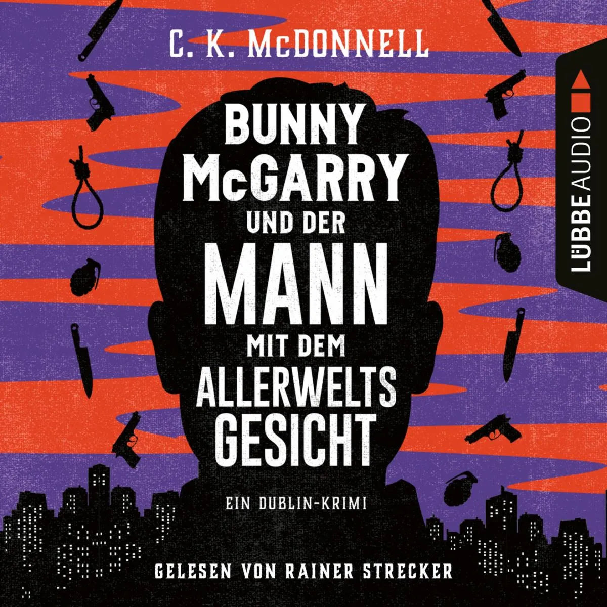 Cover: Bunny McGarry und der Mann mit dem Allerweltsgesicht (Hörbuch Download) von C. K. McDonnell