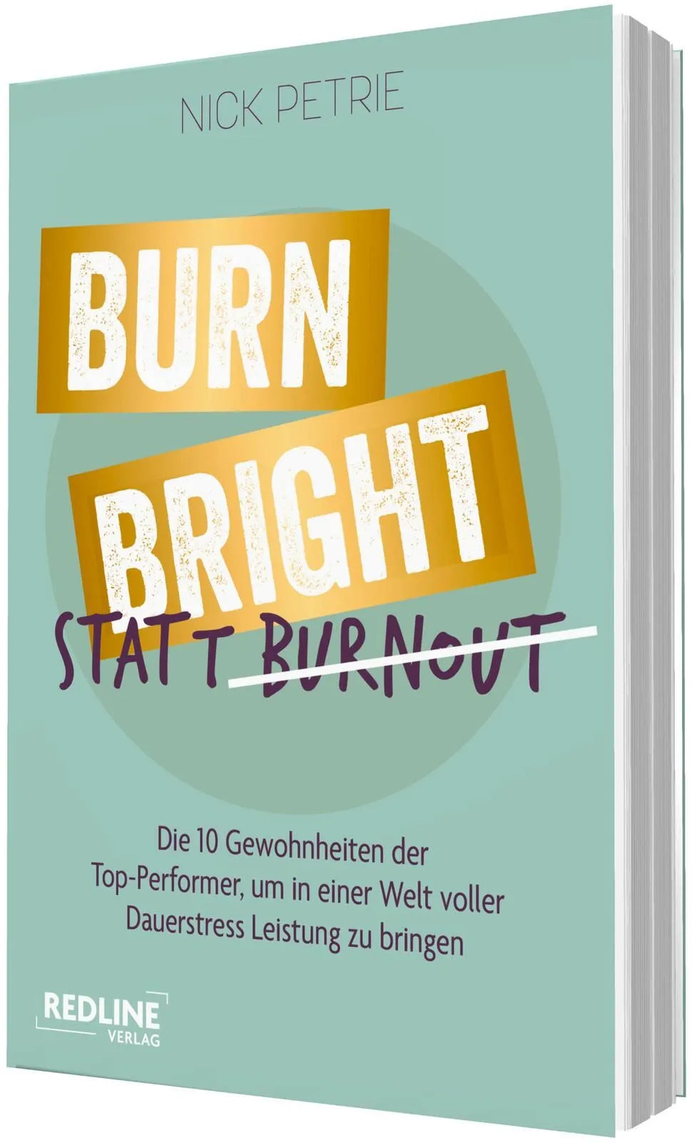 Detailansicht: Burn Bright statt Burnout (Taschenbuch)