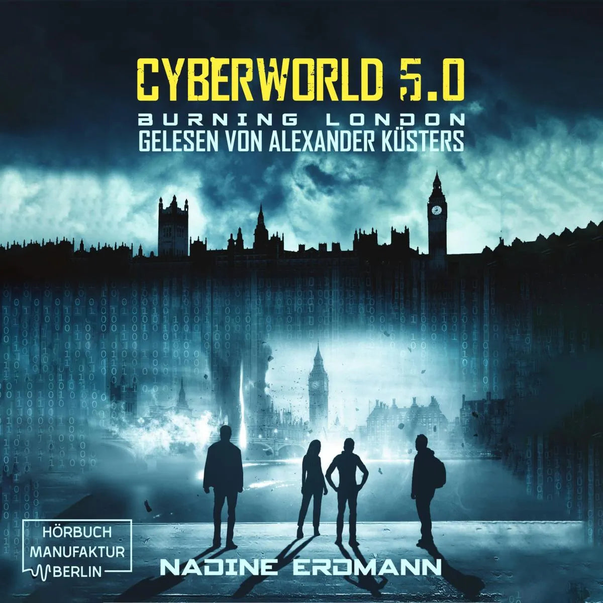 Cover: Burning London (Hörbuch Download) von Nadine Erdmann