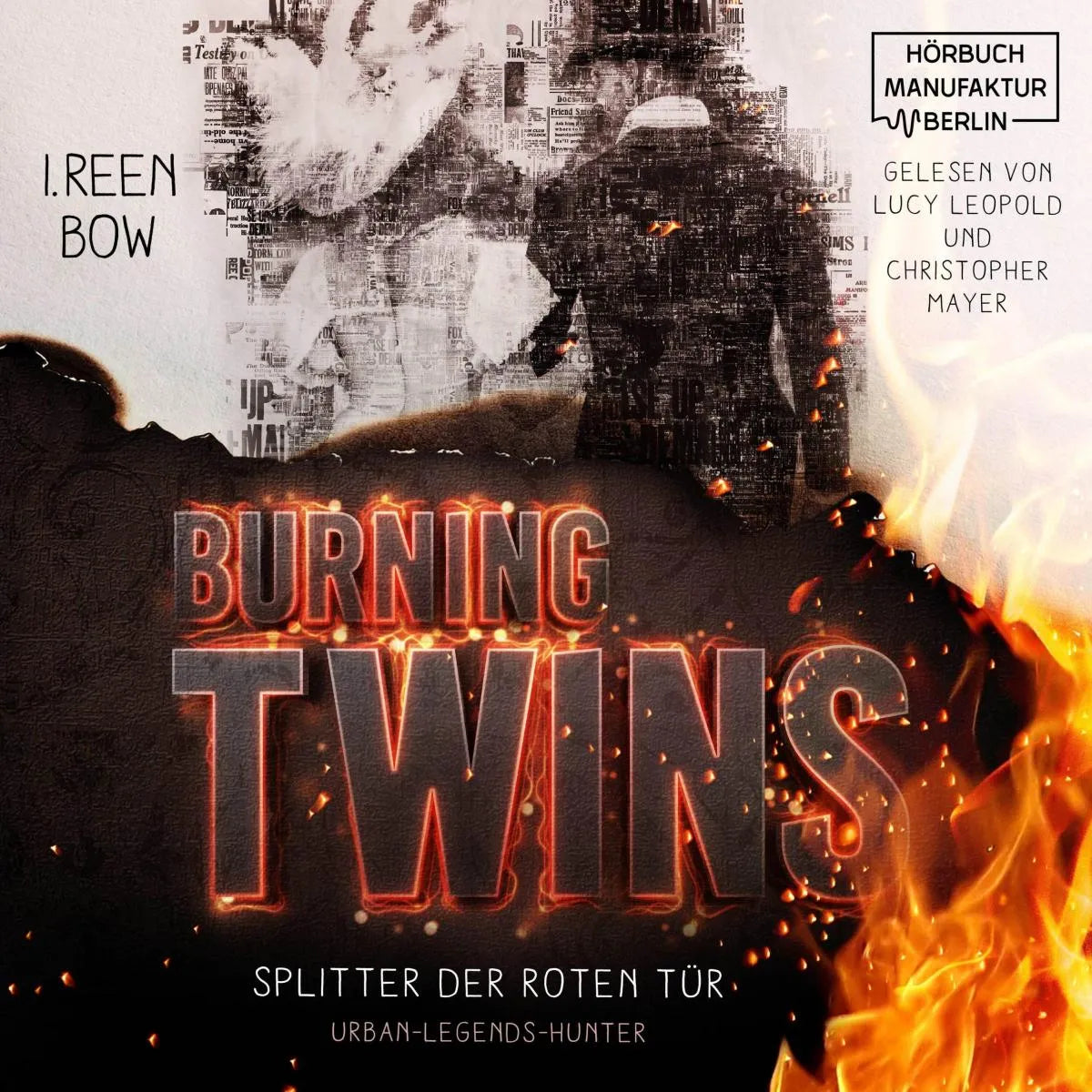 Cover: Burning Twins (Hörbuch Download) von I. Reen Bow