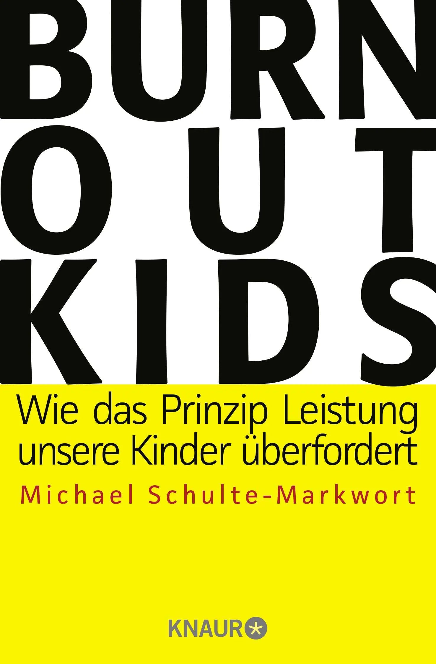 Buchcover von 'Burnout-Kids' - Taschenbuch von Michael Schulte-Markwort