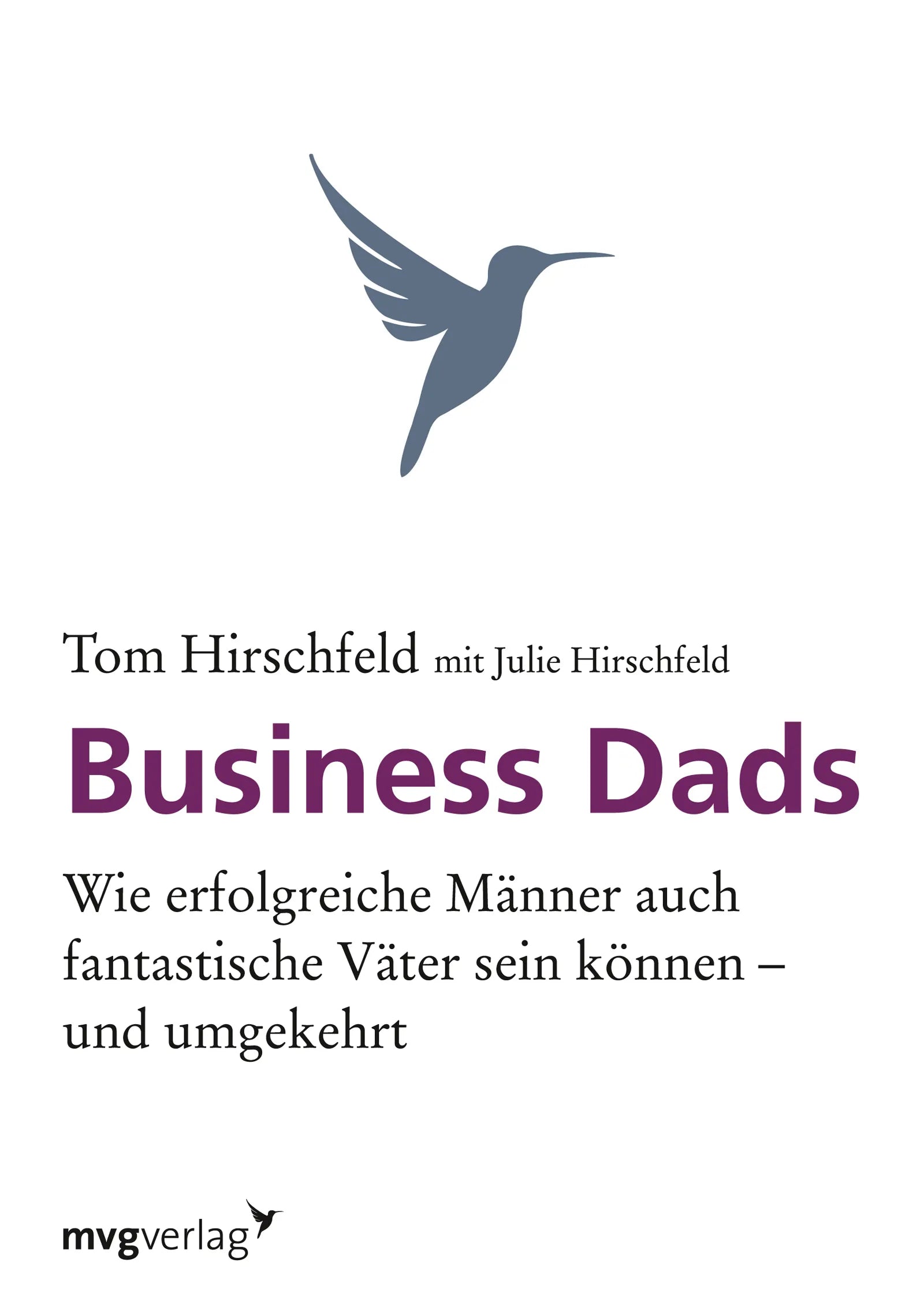 Buchcover von 'Business Dads' - Taschenbuch von Tom Hirschfeld