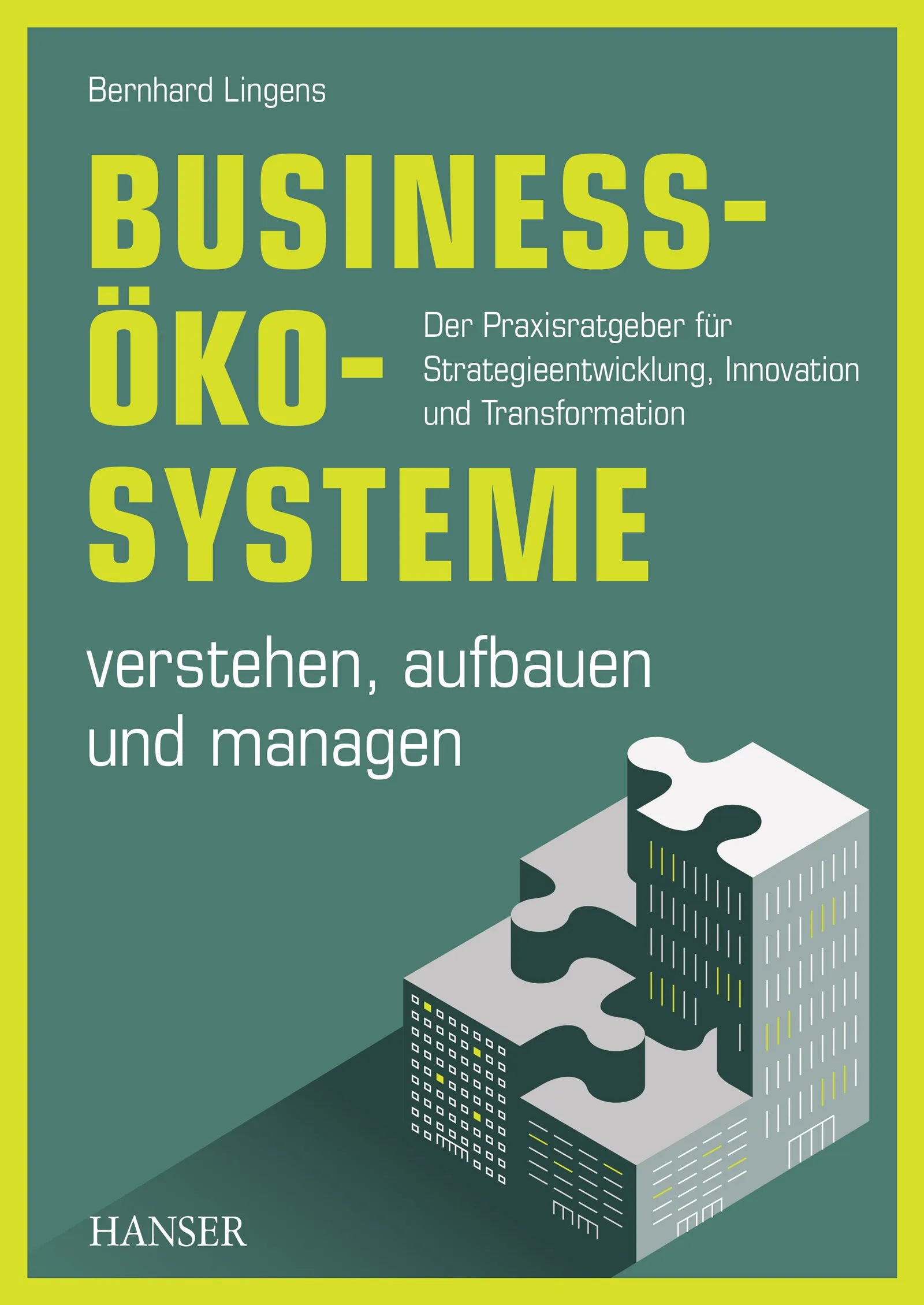 Cover: Business-Ökosysteme verstehen, aufbauen und managen (E-Book) von Bernhard Lingens