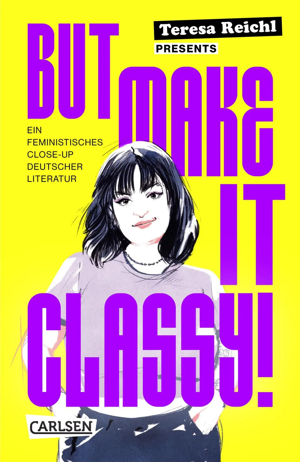 Buchcover von 'But Make It Classy!' - Taschenbuch von Teresa Reichl