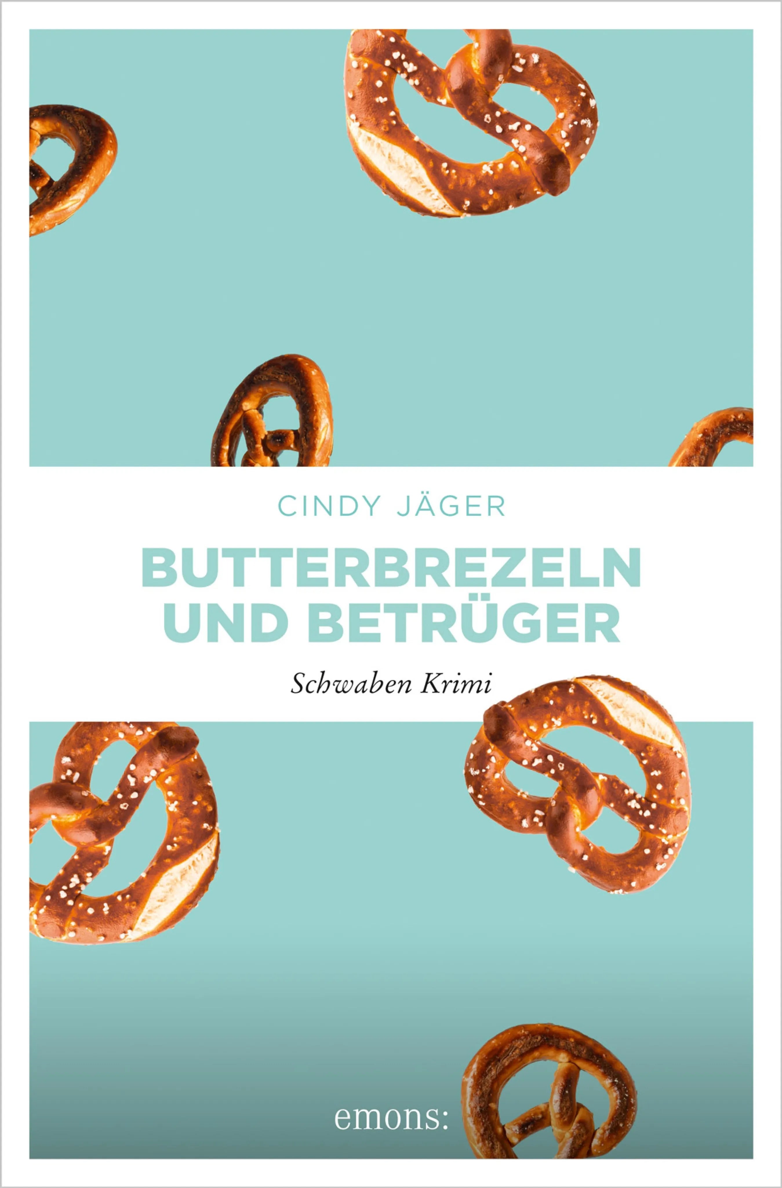 Cover: Butterbrezeln und Betrüger (E-Book) von Cindy Jäger