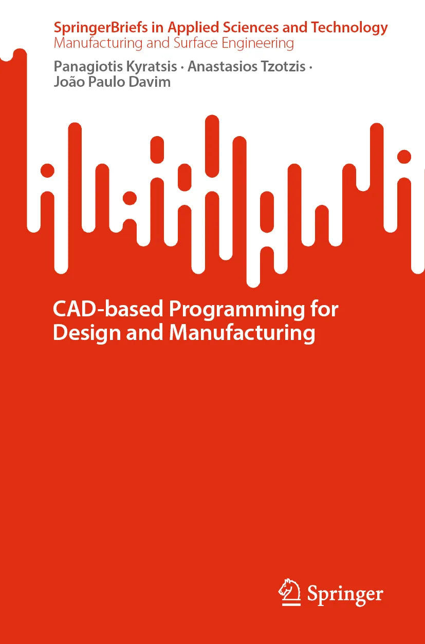 Cover: CAD-based Programming for Design and Manufacturing (E-Book) von Panagiotis Kyratsis