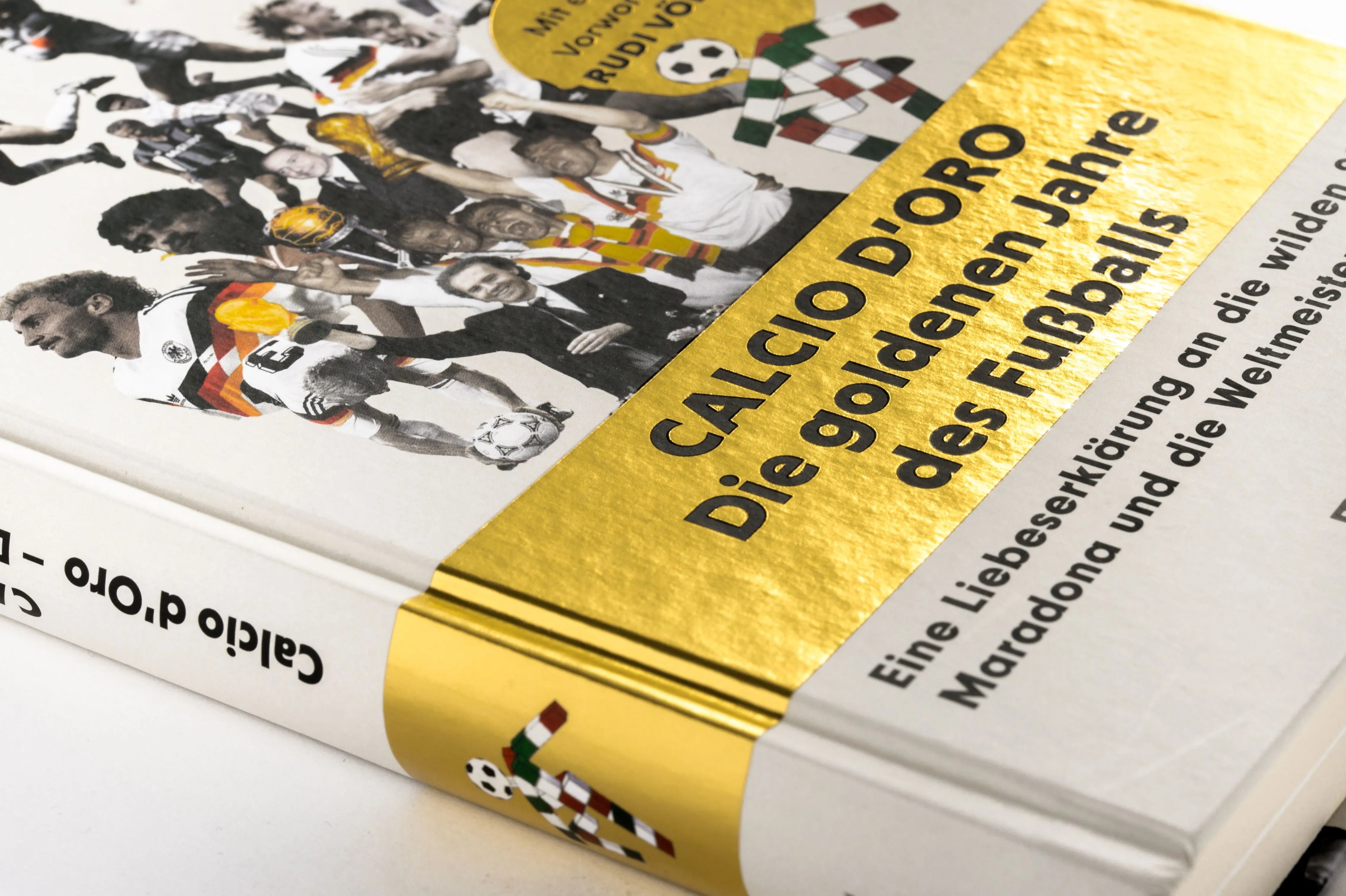 Detailansicht: Calcio d'Oro - Die goldenen Jahre des Fußballs (Hardcover)
