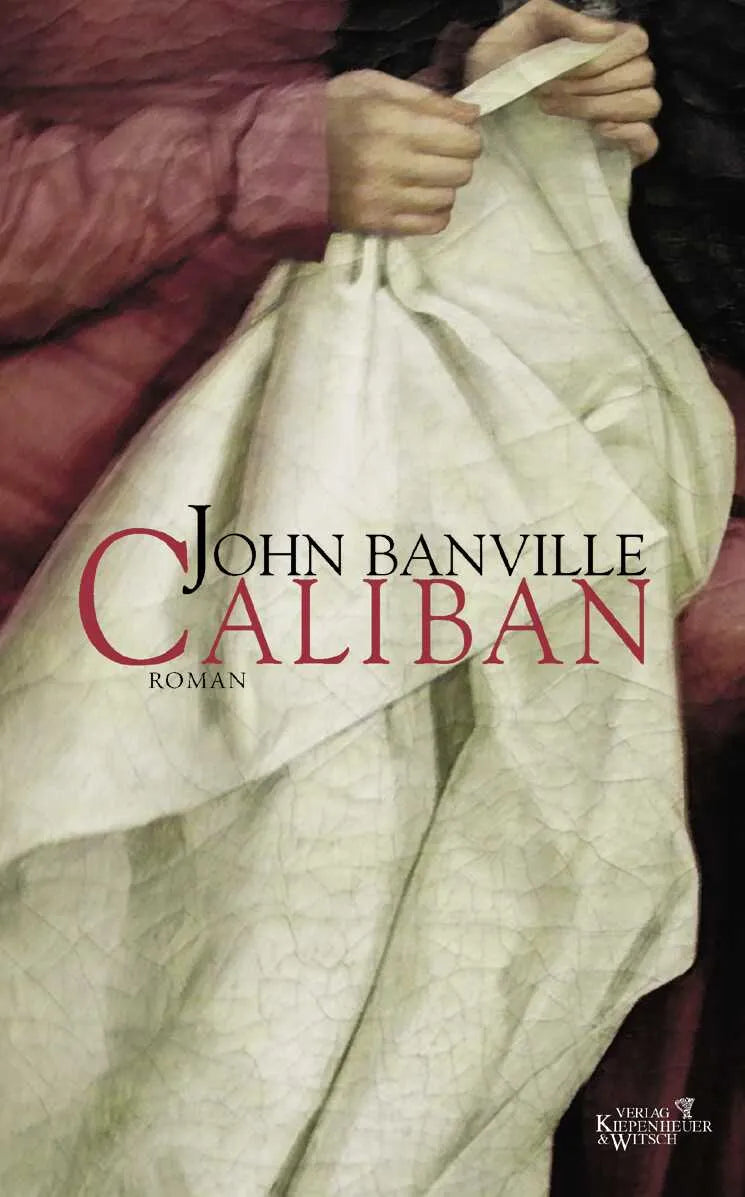 Buchcover von 'Caliban' - Gebundene Ausgabe von John Banville