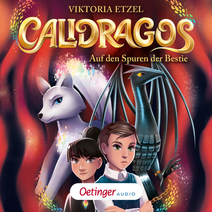 Cover: Calidragos 2. Auf den Spuren der Bestie (Hörbuch Download) von Viktoria Etzel