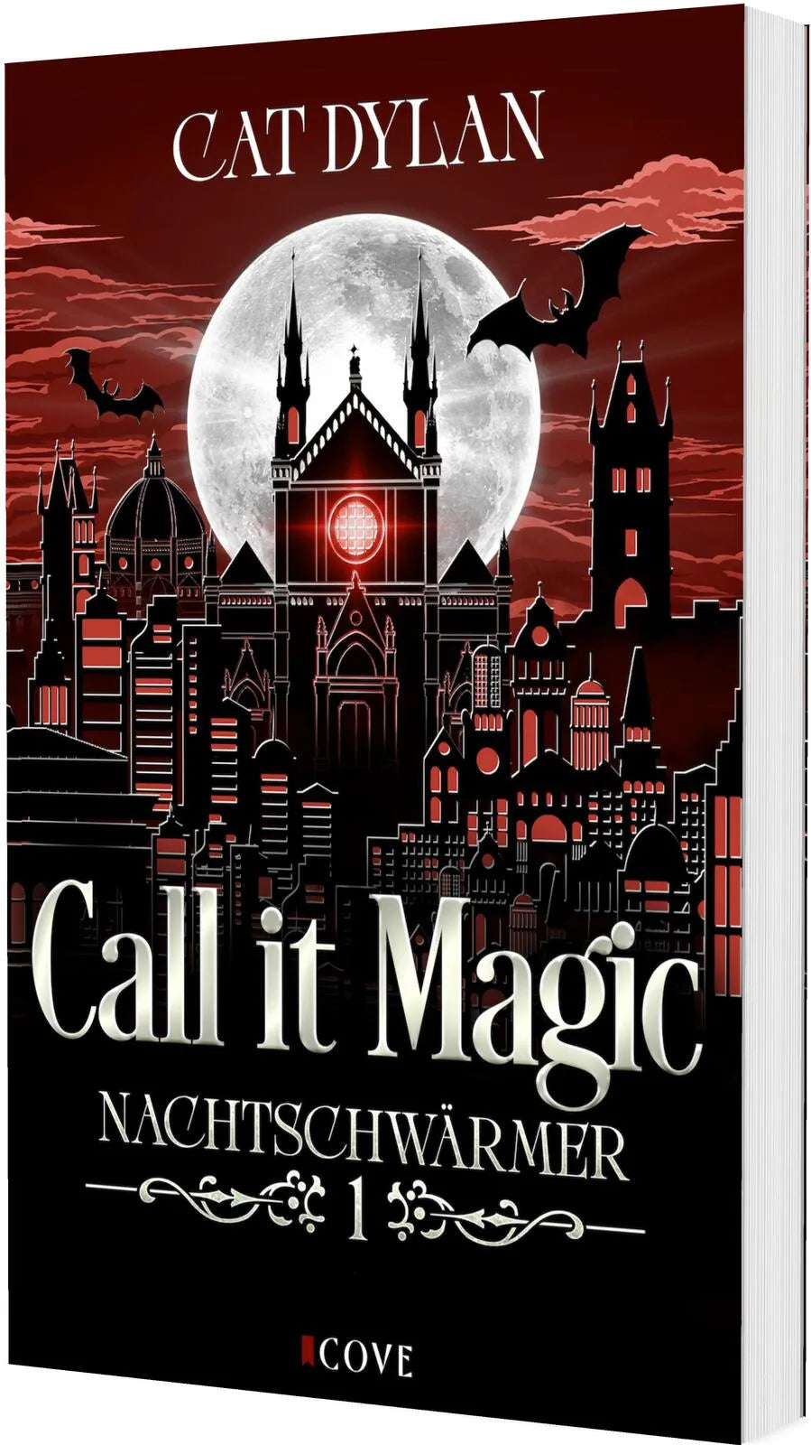 Buchcover von 'Call it magic 1: Nachtschwärmer' - Taschenbuch von Cat Dylan