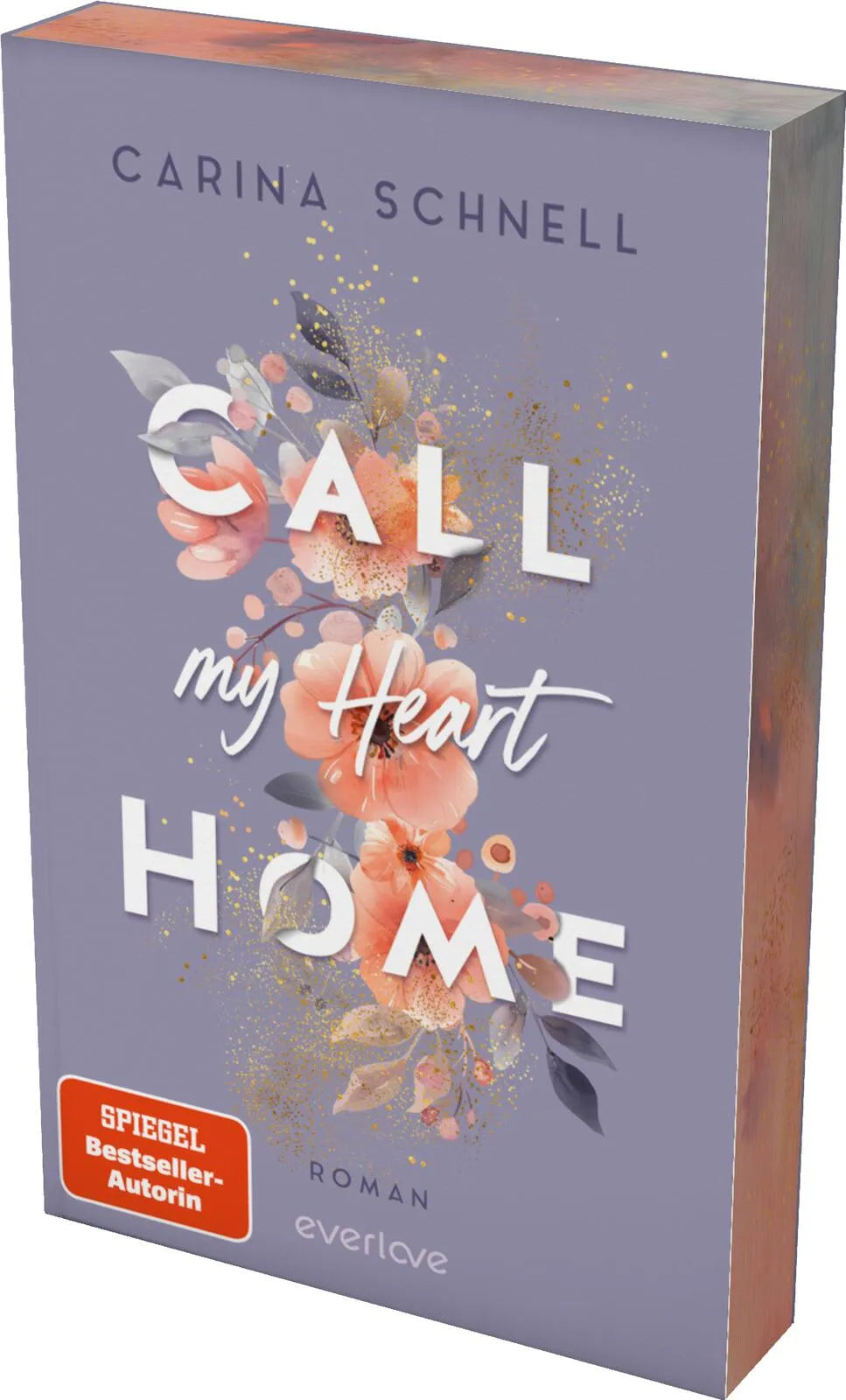 Cover: Call My Heart Home (Paperback) von Carina Schnell