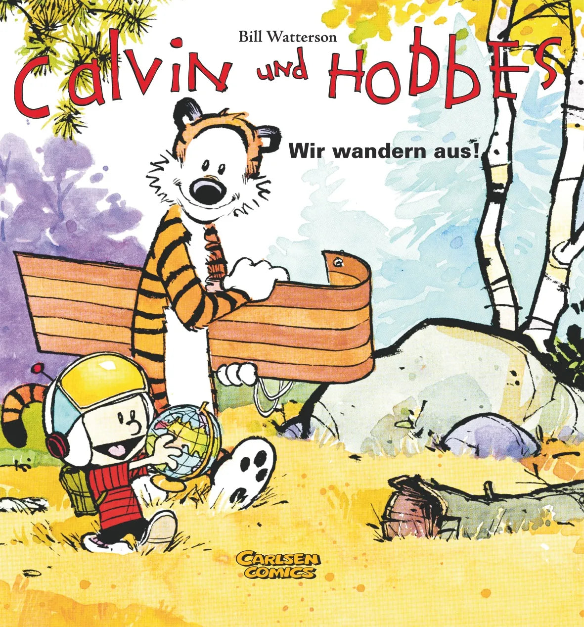 Buchcover von 'Calvin und Hobbes 3: Wir wandern aus!' - Taschenbuch von Bill Watterson