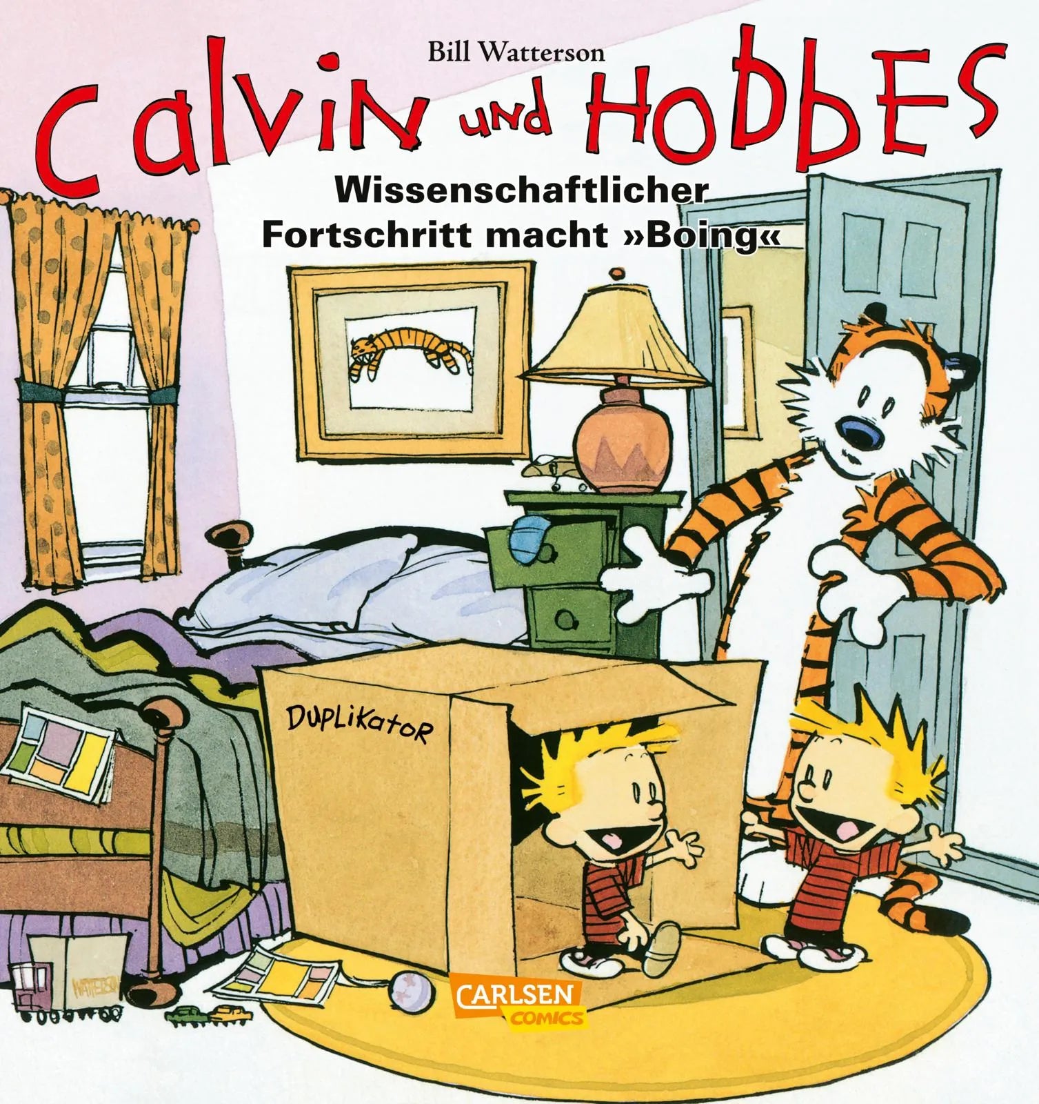 Cover: Calvin und Hobbes 6: Wissenschaftlicher Fortschritt macht "Boing" (Taschenbuch) von Bill Watterson