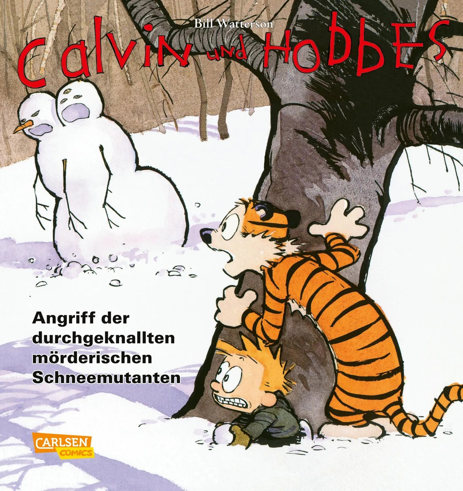 Cover: Calvin und Hobbes 7: Angriff der durchgeknallten mörderischen Schneemutanten (Taschenbuch) von Bill Watterson