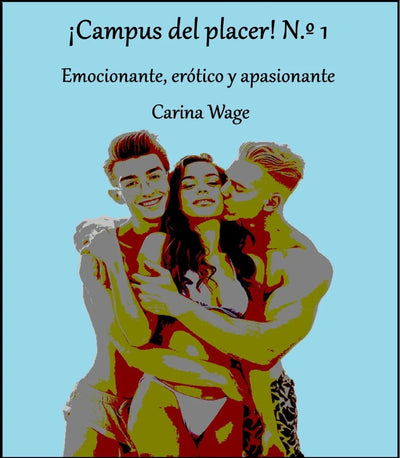 ¡Campus del placer! N.º 1