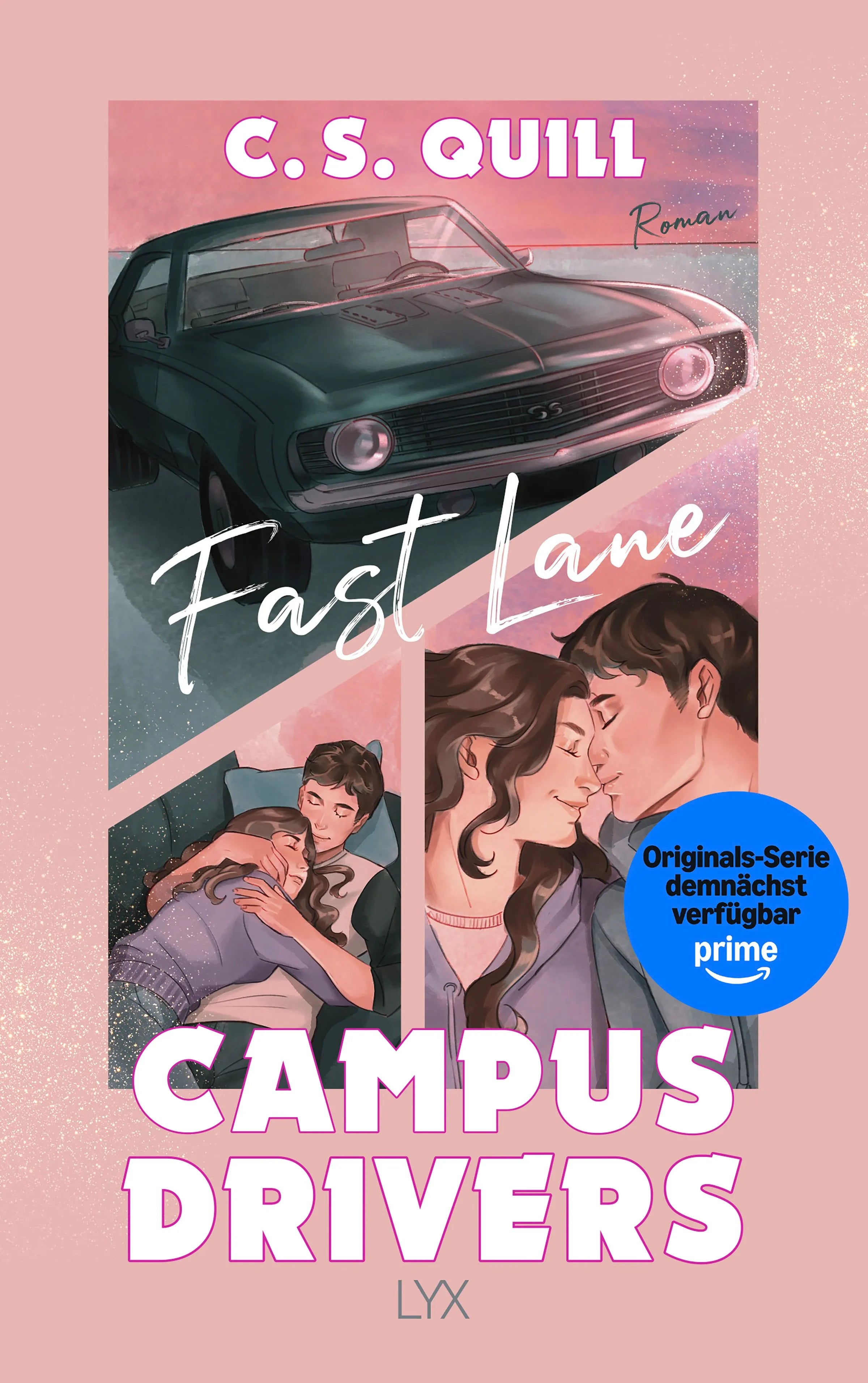 Cover: Campus Drivers - Fast Lane (E-Book) von C. S. Quill