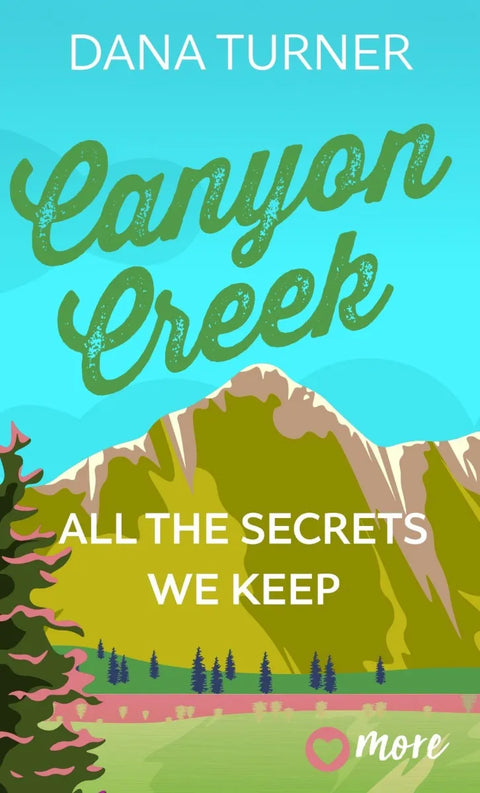 Canyon Creek - All the secrets we keep