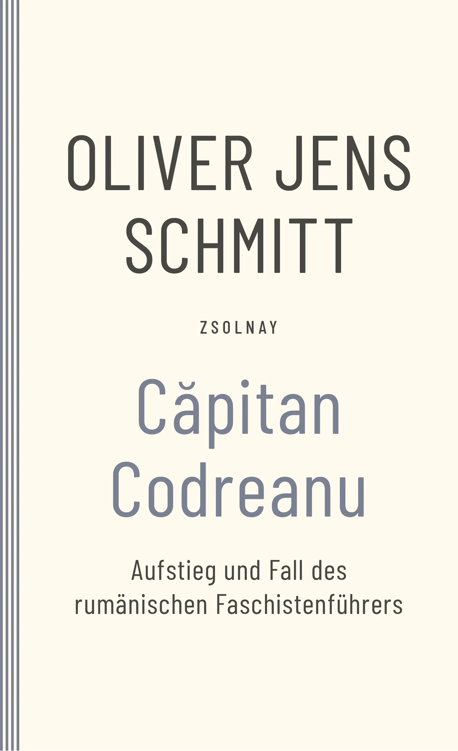 Buchcover von 'Capitan Codreanu' - Taschenbuch von Oliver Jens Schmitt