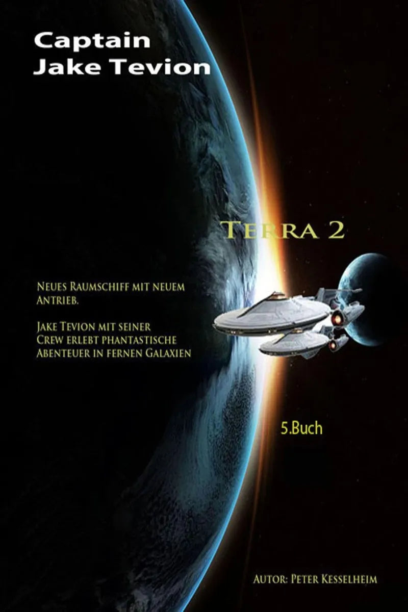 Cover: Captain Jake Tevion Terra 2  5.Buch (E-Book) von Peter Kesselheim