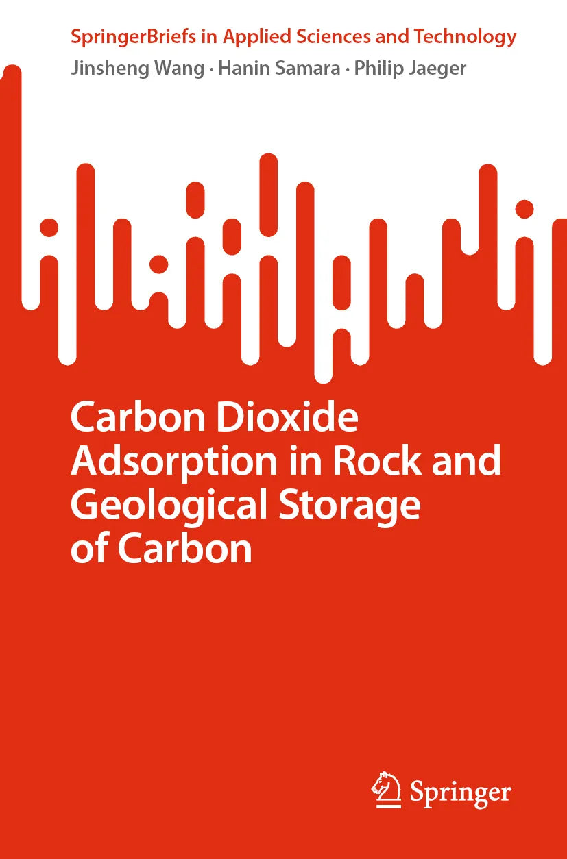 Cover: Carbon Dioxide Adsorption in Rock and Geological Storage of Carbon (E-Book) von Jinsheng Wang