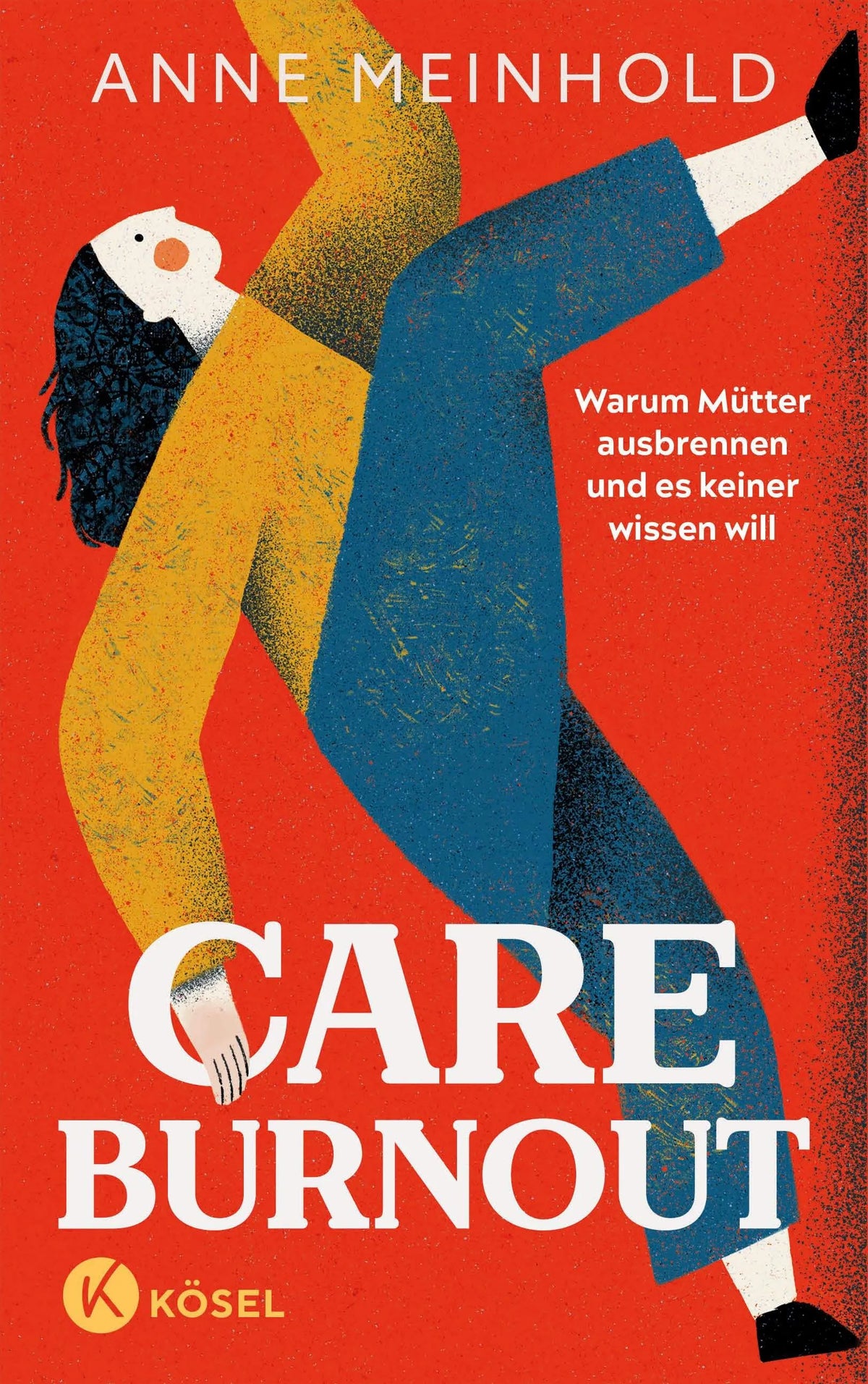 Cover: Care-Burnout (Hardcover) von Anne Meinhold