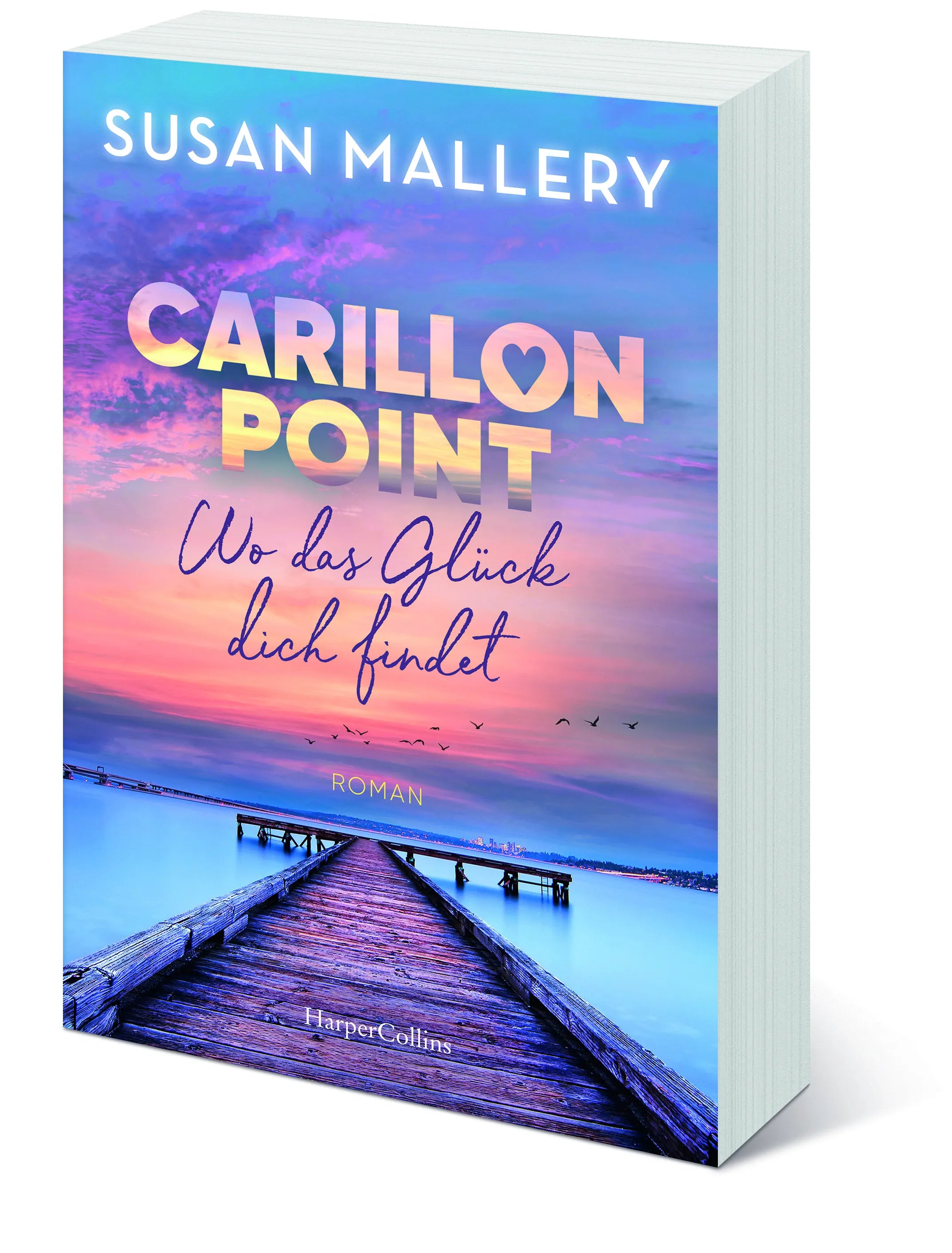 Susan Mallery - Carillon Point – Wo das Glück dich findet