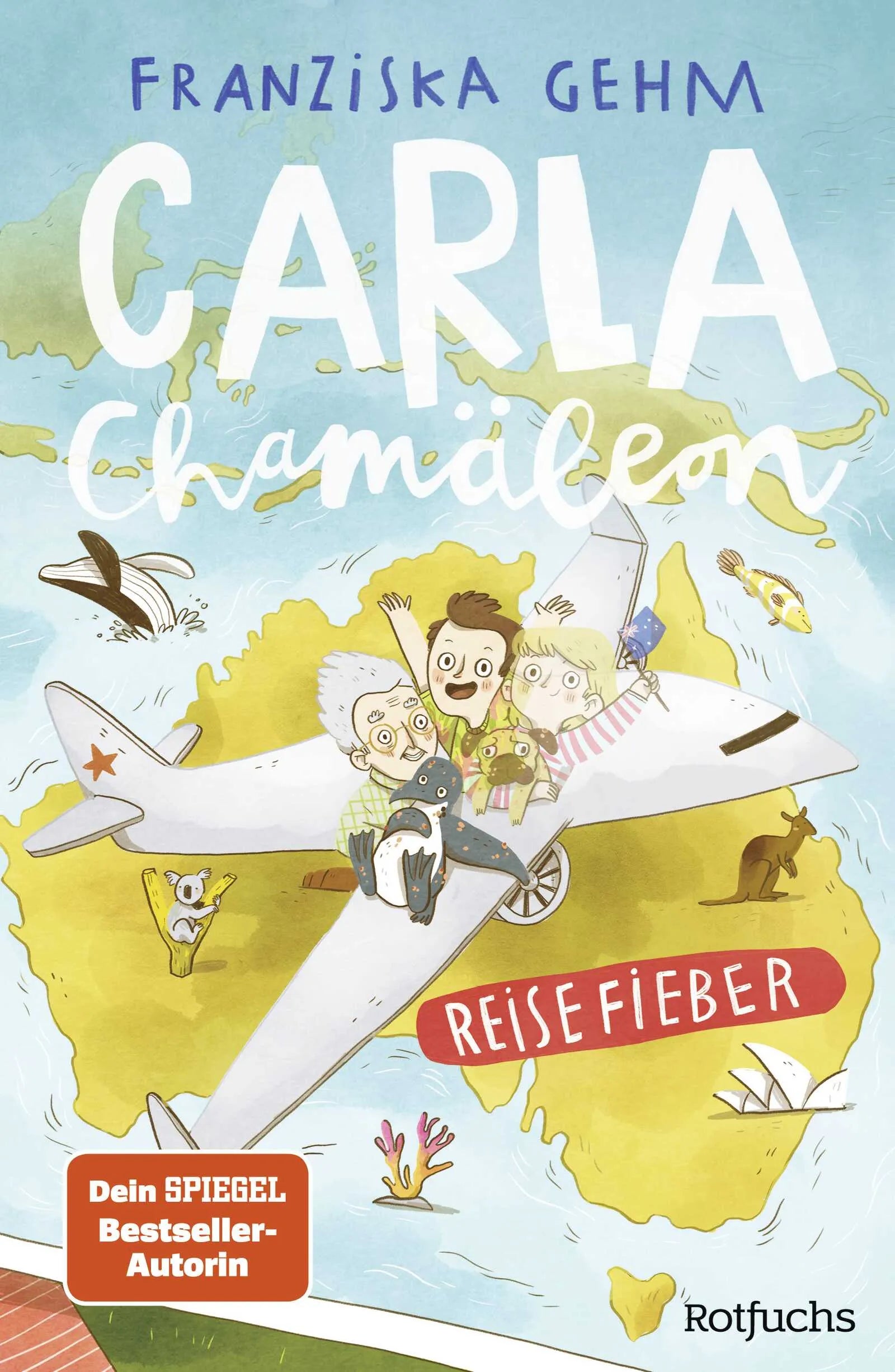Buchcover von 'Carla Chamäleon: Reisefieber' - Gebundene Ausgabe von Franziska Gehm