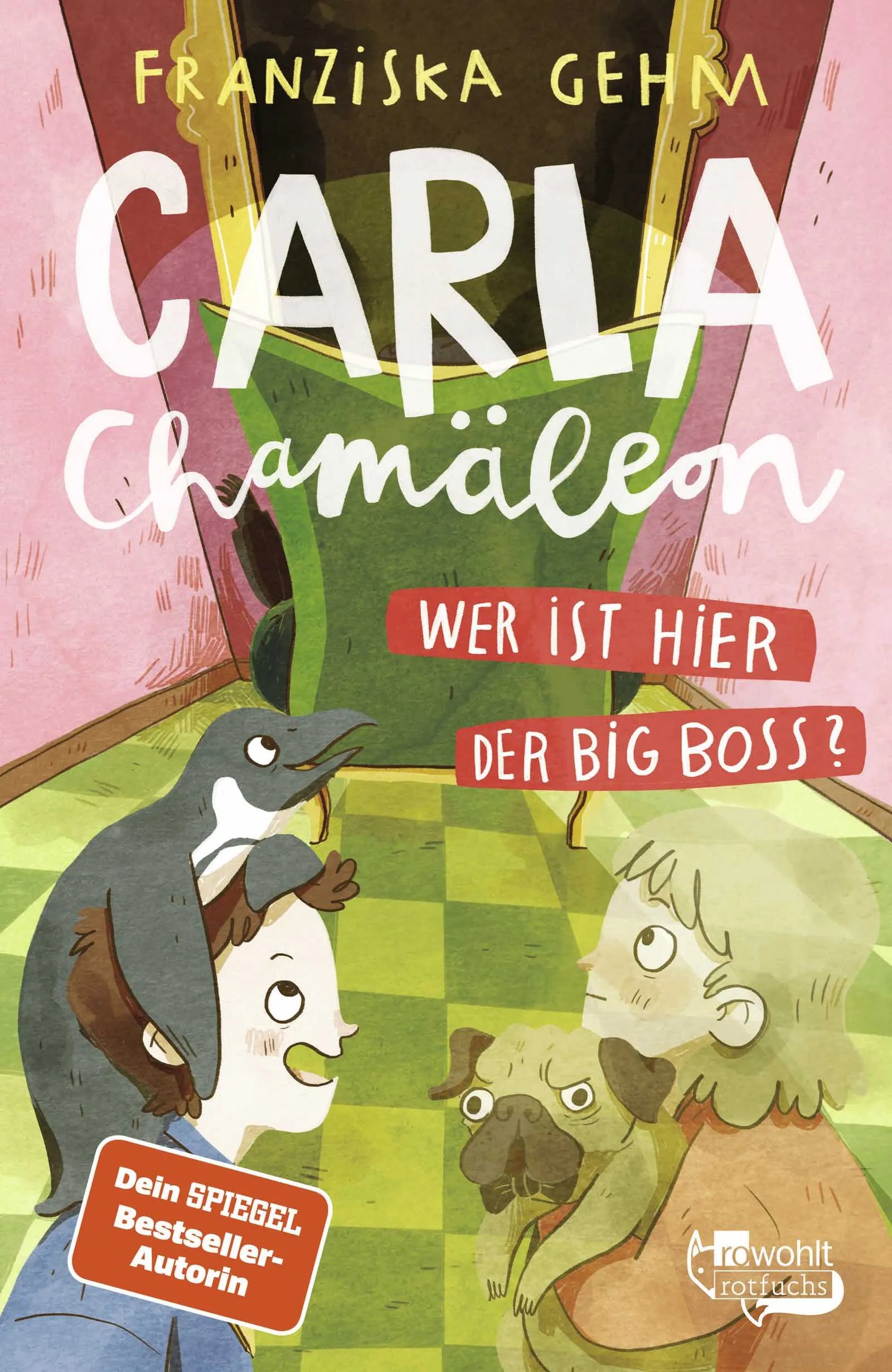 Buchcover von 'Carla Chamäleon: Wer ist hier der Big Boss?' - Gebundene Ausgabe von Franziska Gehm