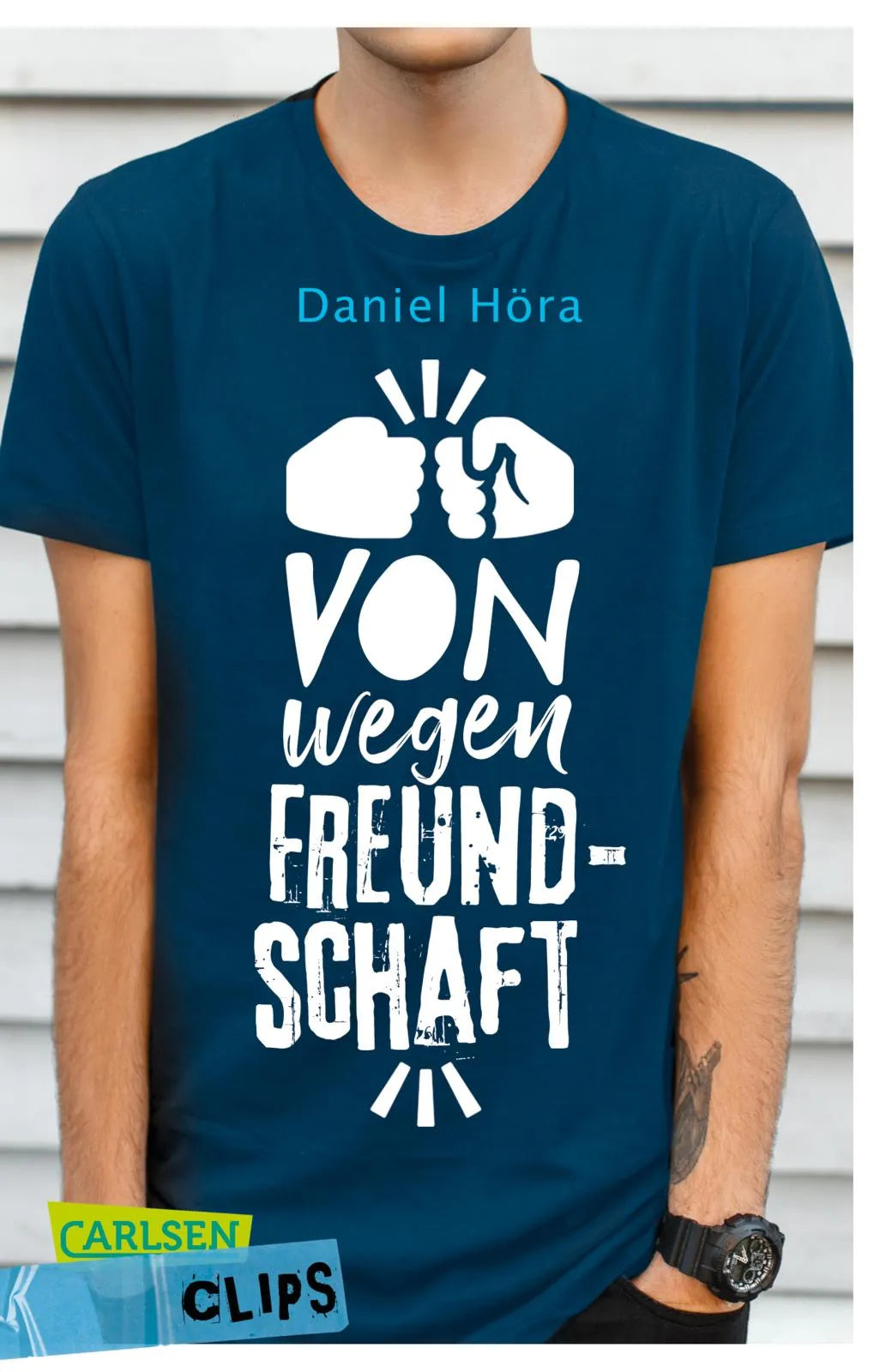 Buchcover von 'Carlsen Clips: Von wegen Freundschaft!' - Taschenbuch von Daniel Höra