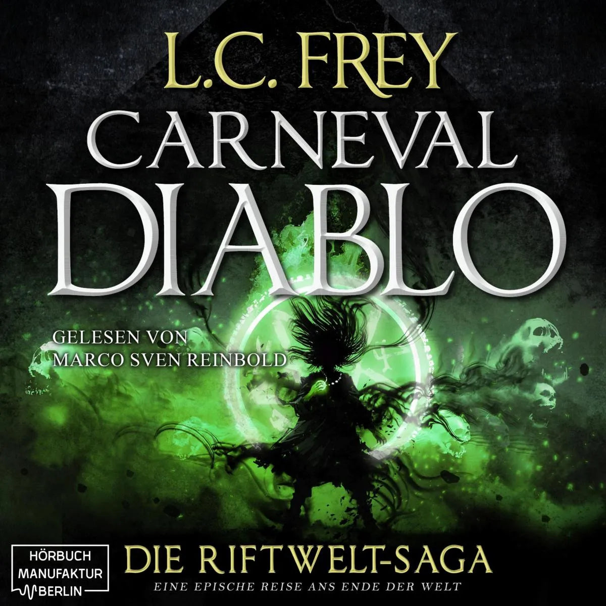 Cover: Carneval Diablo (Hörbuch Download) von L.C. Frey