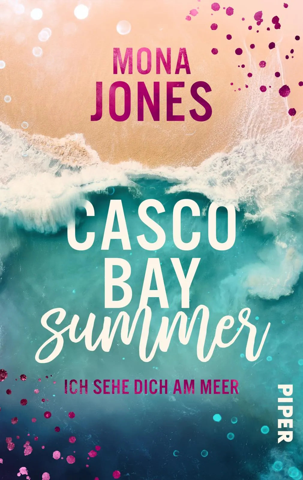 Buchcover von 'Casco Bay Summer. Ich sehe dich am Meer' - Taschenbuch von Mona Jones