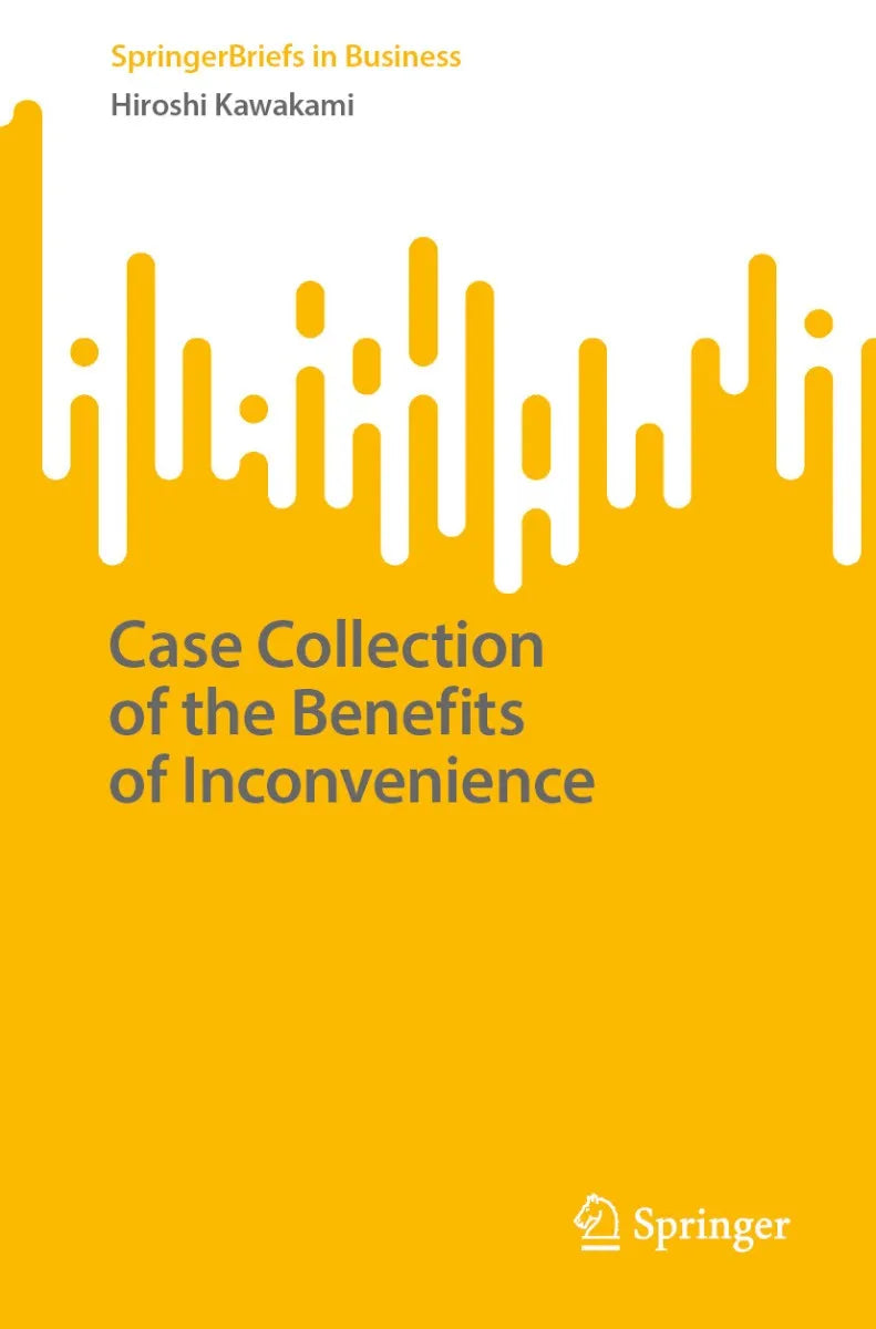 Cover: Case Collection of the Benefits of Inconvenience (E-Book) von Hiroshi Kawakami