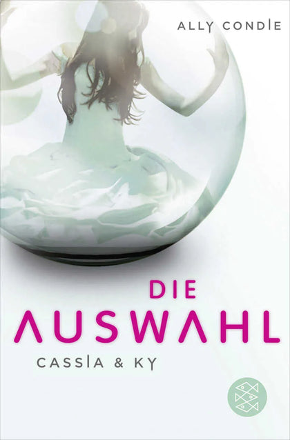 Buchcover von 'Cassia &amp; Ky -- Die Auswahl' - Taschenbuch von Ally Condie