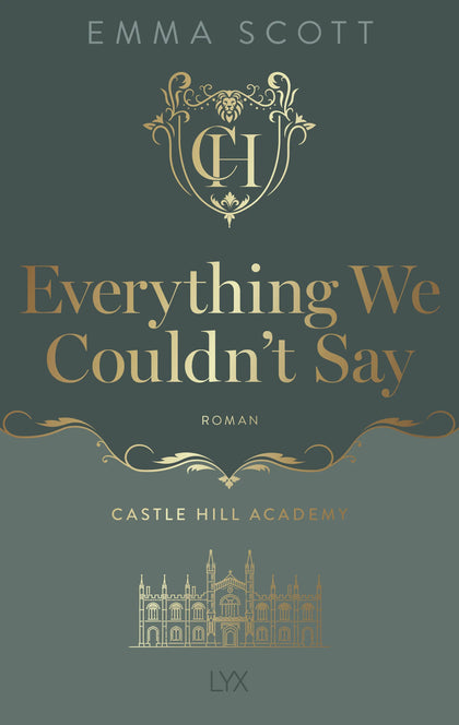 Cover: Castle Hill Academy - Everything We Couldn't Say (Paperback) von Emma Scott
