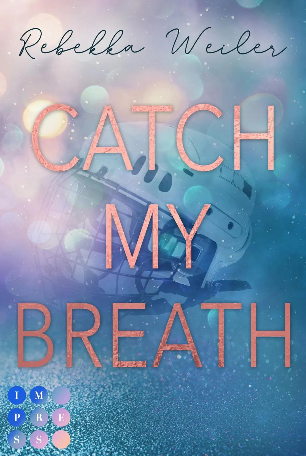 Buchcover von 'Catch My Breath' - Taschenbuch von Rebekka Weiler